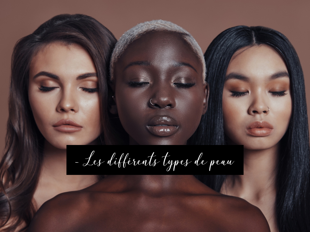 Comment reconnaître votre type de peau